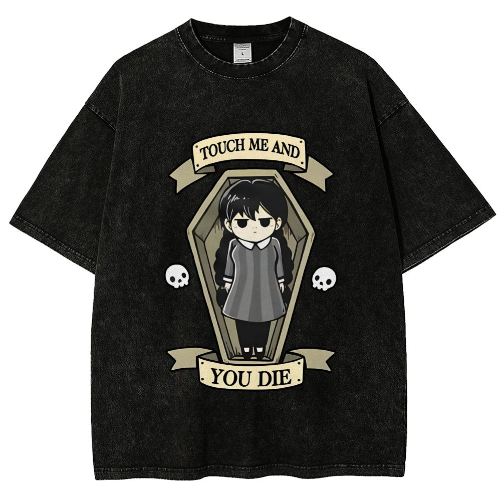 Touch me and you Die Vintage Distressed T-shirt
