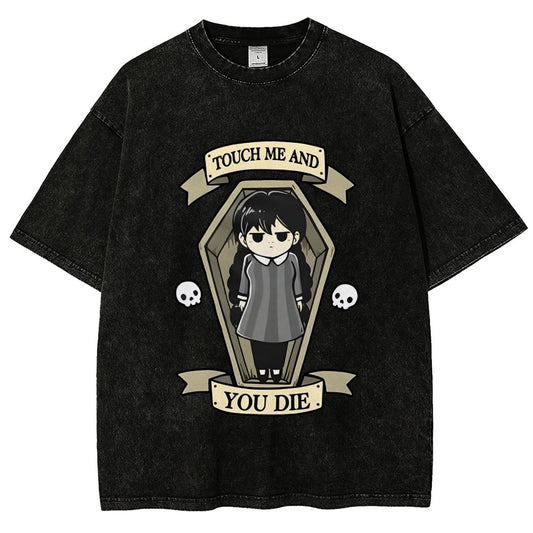 Touch me and you Die Vintage Distressed T-shirt