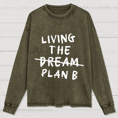 Living Plan B Washed Long Sleeve Tee