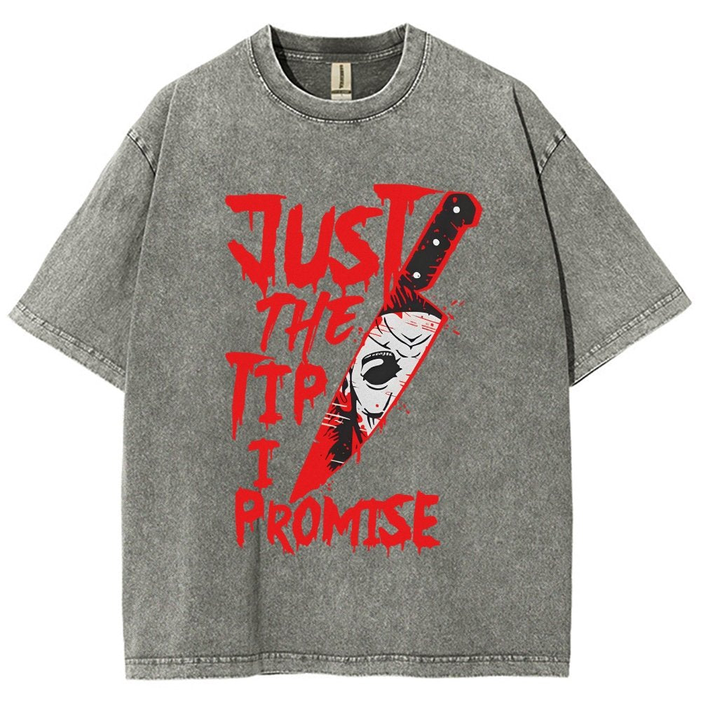 Just The Tip I Promise  Halloween Essential Vintage Distressed T-shirt