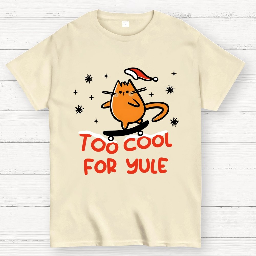 Too Cool For Yule Geek T-Shirt