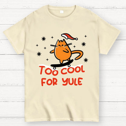 Too Cool For Yule Geek T-Shirt