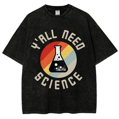 Y'all Need Science Chemistry Biology Physics Vintage Distressed T-shirt