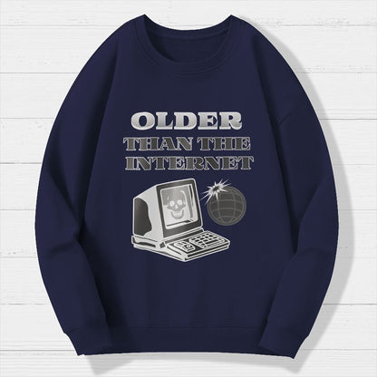 Older than the Internet Geek Cotton Sweatshirt