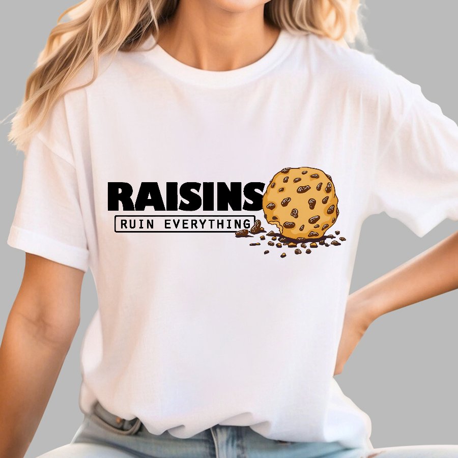 Raisins Ruin Everything Geek T-Shirt