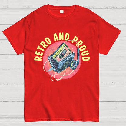Retro and Proud Unisex Geek T-Shirt