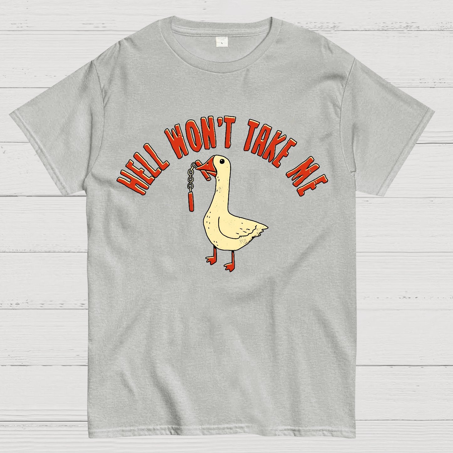 Hell Won't Take Me Geek T-Shirt