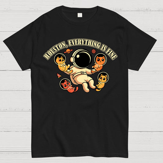 Houston Everything is Fine Geek T-Shirt