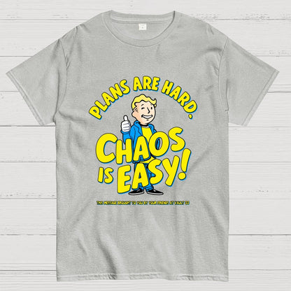 Plans Are Hard Chaos Is Easy Geek T-Shirt
