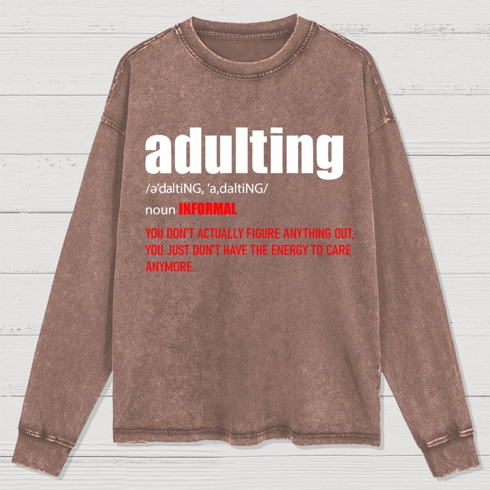 ADULTING Washed Long Sleeve Tee