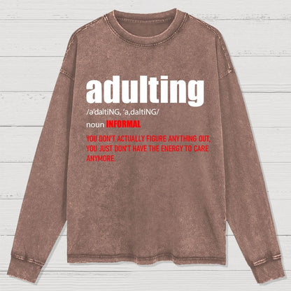 ADULTING Washed Long Sleeve Tee