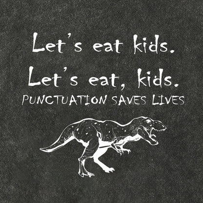 Let's Eat Kids ! Punctuation Saves Lives.Vintage Distressed T-shirt