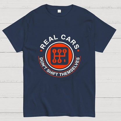 Real Cars Don't Shift Themselves Geek T-Shirt