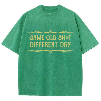 Same Old Stuff  Different Day Vintage Distressed T-shirt