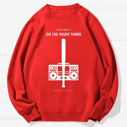 Do The Right Thing2 Geek Cotton Sweatshirt