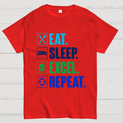Eat Sleep Excel Repeat Funny Excel Geek T-Shirt