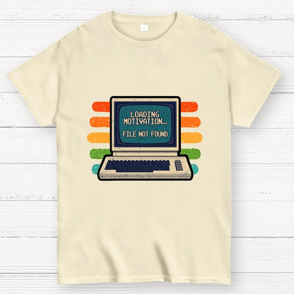 Loading Motivation Geek T-Shirt