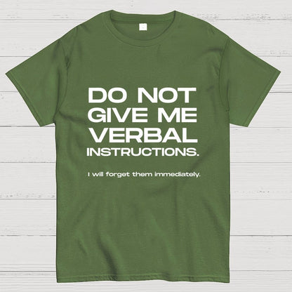 Funny ADHD Don’t Give Me Verbal Instructions Geek T-Shirt