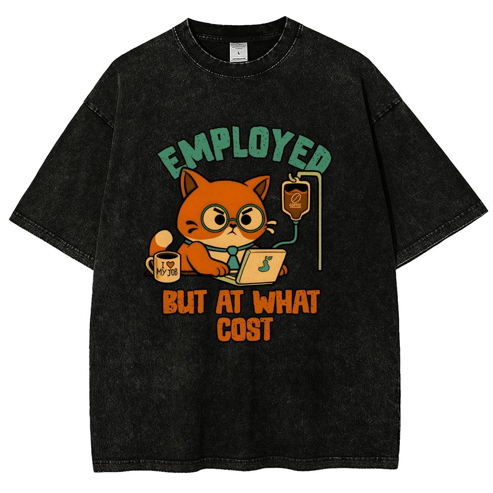 Employed But At What Cost Vintage Distressed T-shirt
