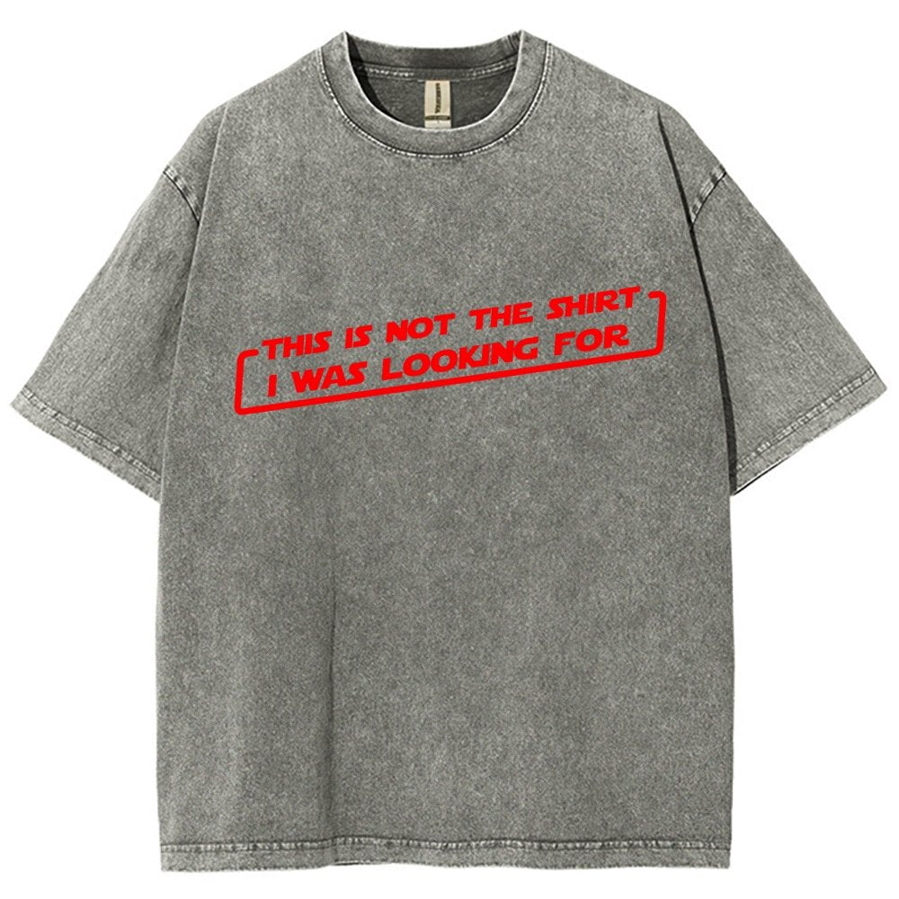 Not the Shirt Vintage Distressed T-shirt