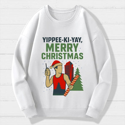 Yippee-Ki-Yay Merry Christmas Geek Cotton Sweatshirt