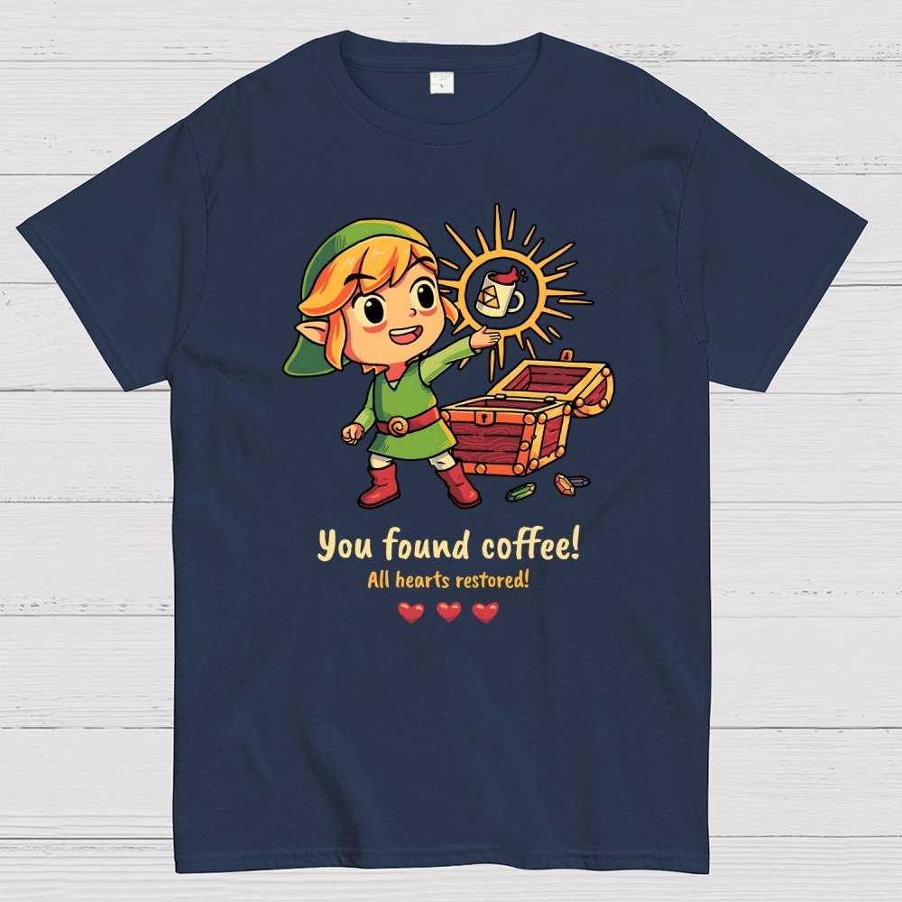 You Found Coffee All Hearts Restored  Funny Gaming Geek T-Shirt