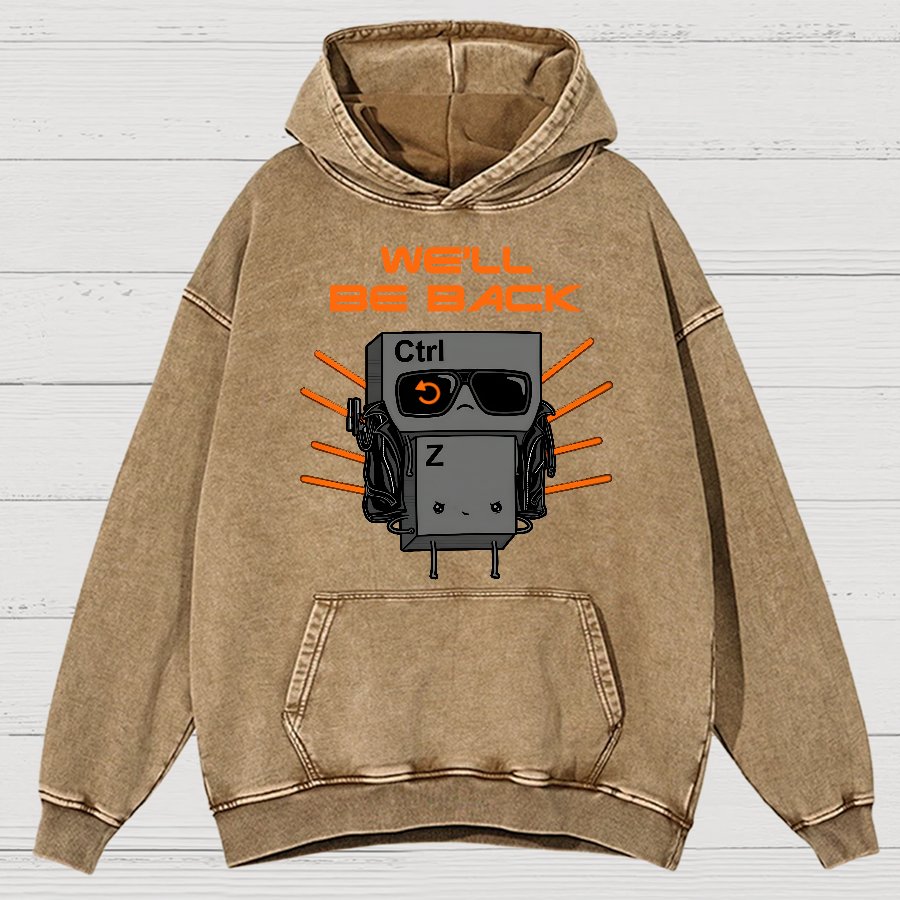 We'll Be Back Vintage Distressed Hoodie