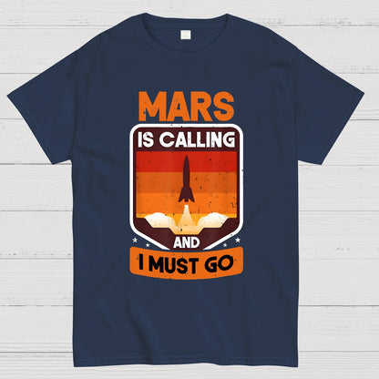Occupy Mars Planet Mars Is Calling And I Must Go Geek T-Shirt