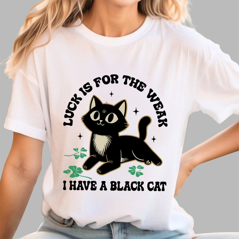 Luck Is For The Weak Geek T-Shirt