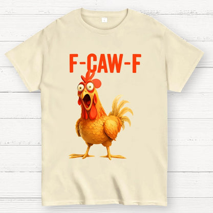 F-Caw-F Chicken Geek T-Shirt