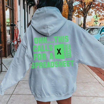 Ohh...This Calls For A Spreadsheet Printed Back Unisex Cotton Hoodie
