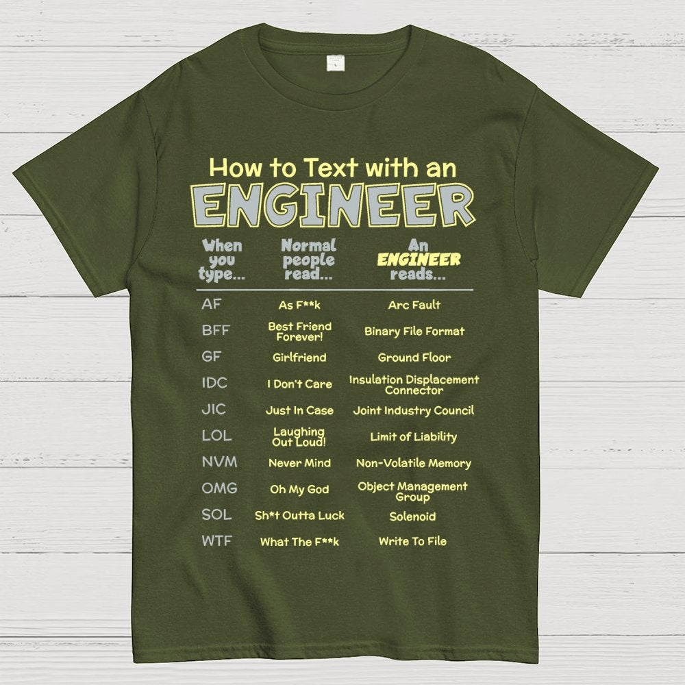 How To Text With An Engineer Funny Geek T-Shirt