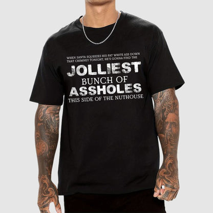 Jolliest Bunch Of this side of the Nuthouse Geek T-Shirt