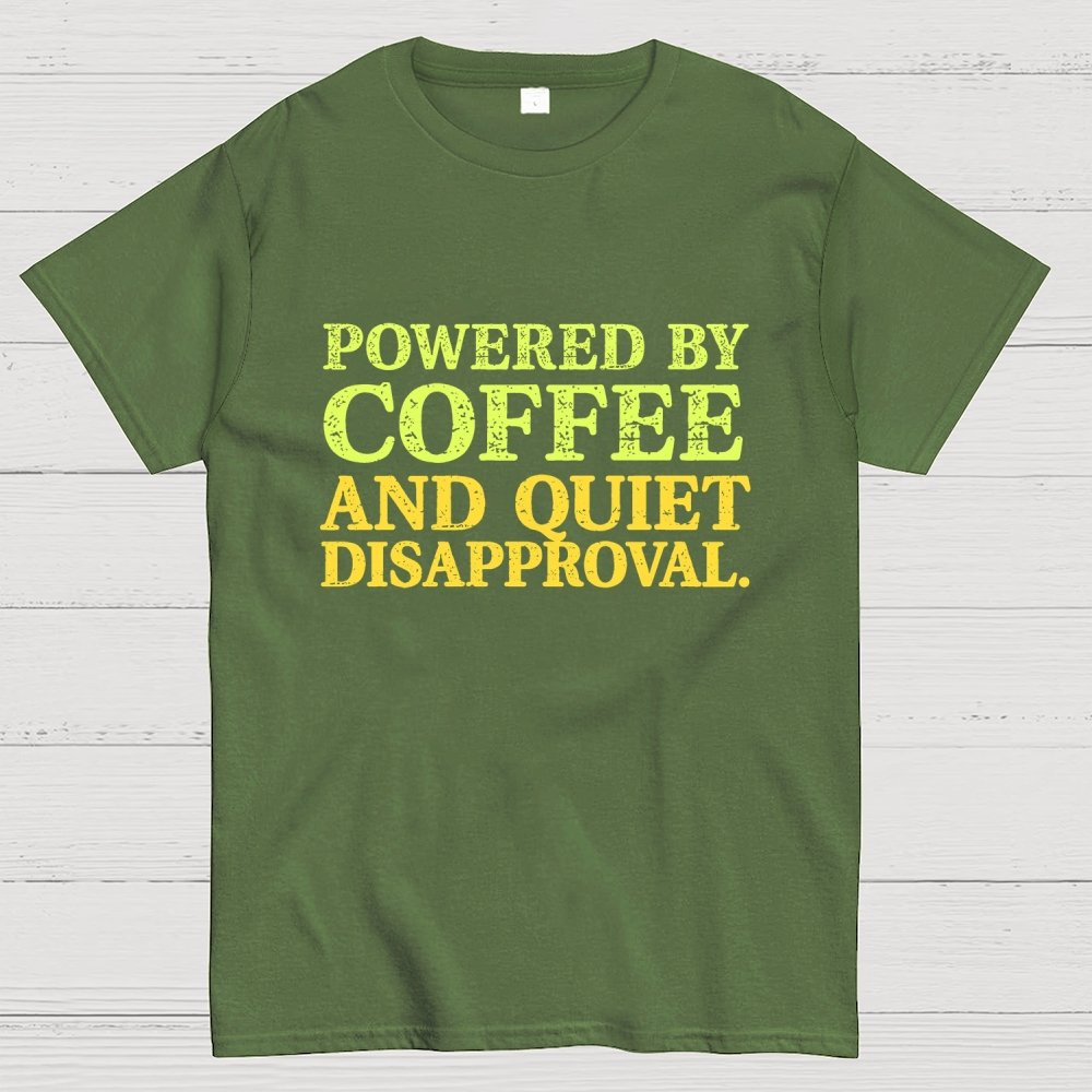 Powered by Coffee and Quiet Disapproval Geek T-Shirt