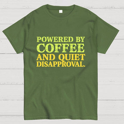 Powered by Coffee and Quiet Disapproval Geek T-Shirt