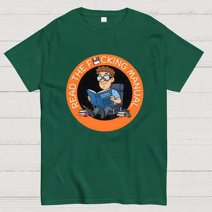 Have your read the F cking Manual novelty Geek T-Shirt