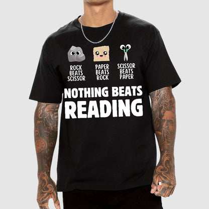 Nothing Beats Reading Librarian Book Bookworm Geek T-Shirt