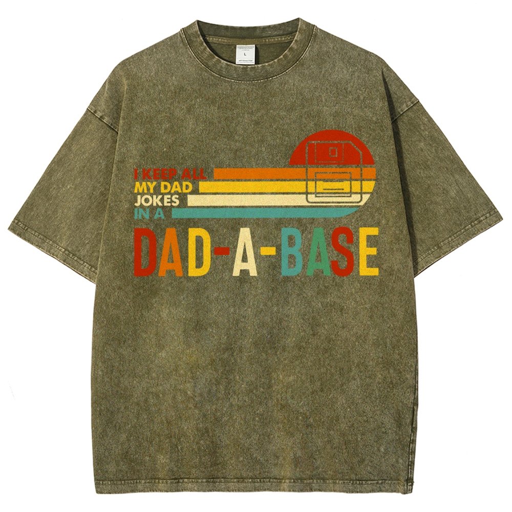 I Keep All My Dad Jokes In A Dad-a-base Vintage Distressed T-shirt