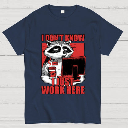 Raccoon Tired Work Geek T-Shirt