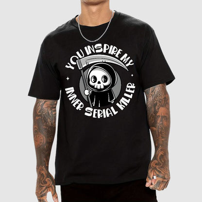 You Inspire My Inner Serial Killer Geek T-Shirt