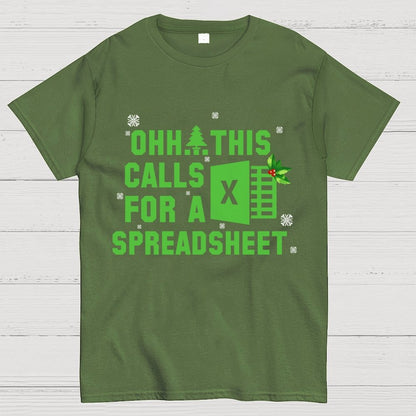 Ohh This Calls For A Spreadsheet Geek T-Shirt