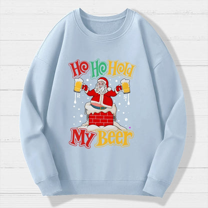 Ho Ho Hold My Beer Christmas Geek Cotton Sweatshirt