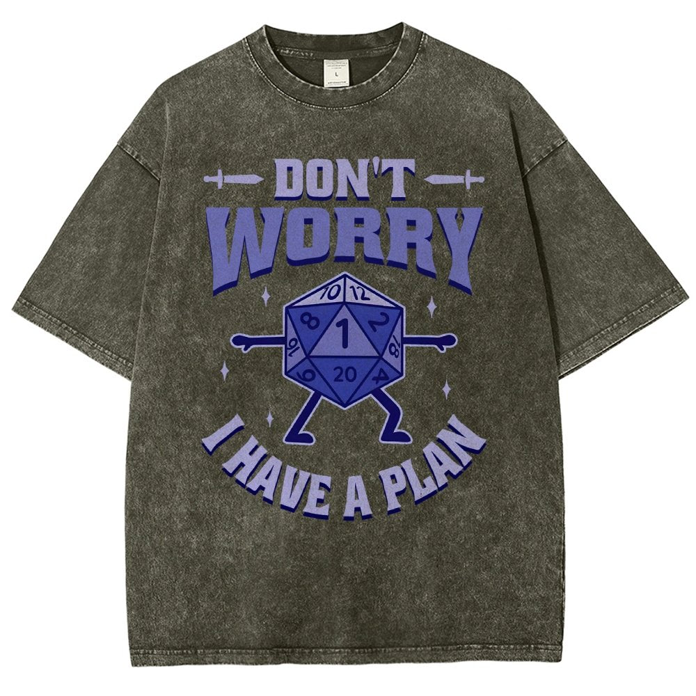 Don't Worry I Have A Plan Vintage Distressed T-shirt