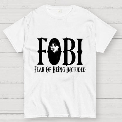 Fear Of Being Included Unisex Geek T-Shirt