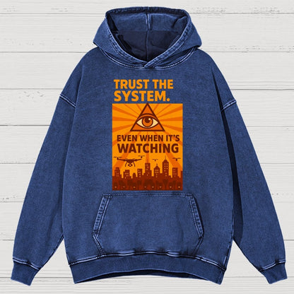 Trust The System - Dystopian Surveillance Vintage Distressed Hoodie