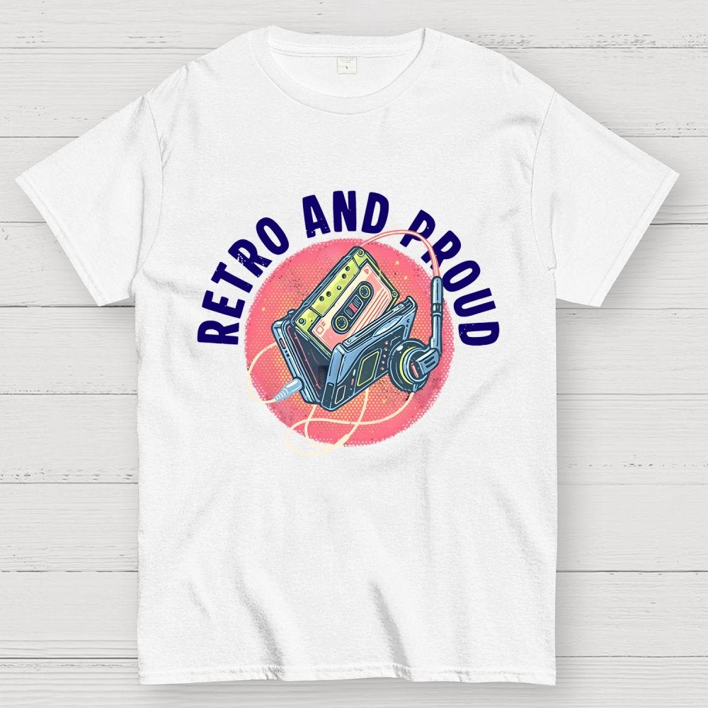 Retro and Proud Unisex Geek T-Shirt