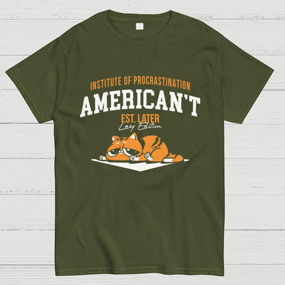 American’t – Institute of Procrastination Unisex Geek T-Shirt