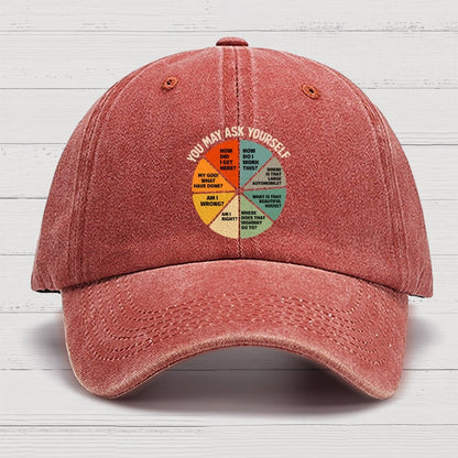 You May Ask Yourself Cotton Hat