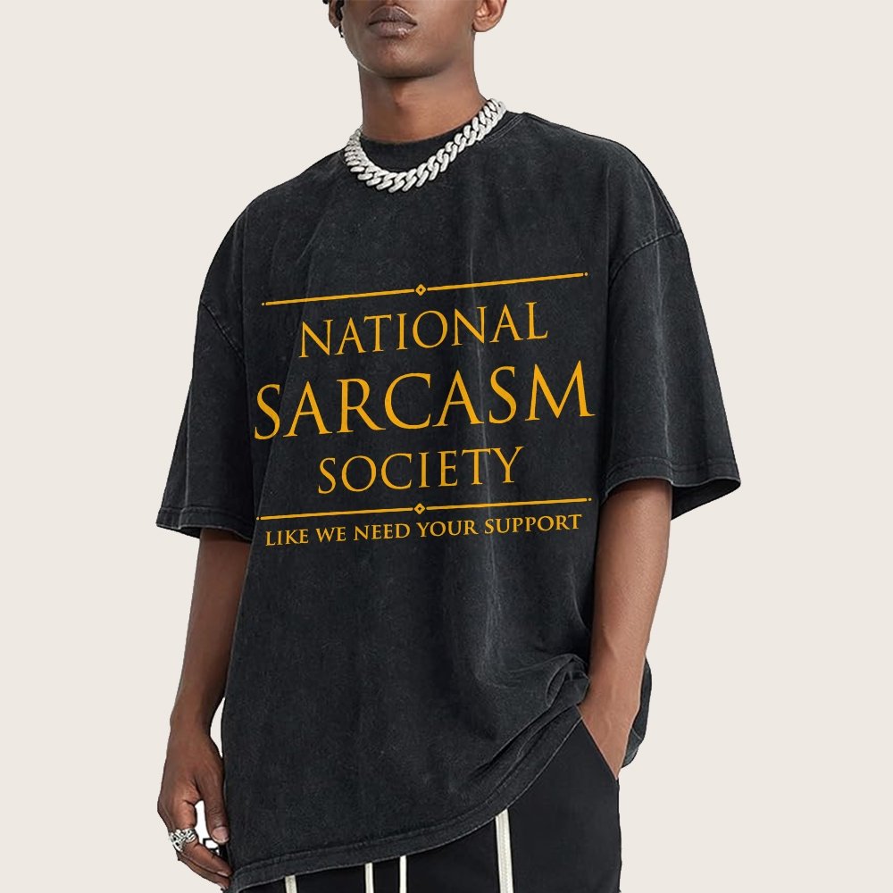 National Sarcasm Society Funny Sarcastic Vintage Distressed T-shirt