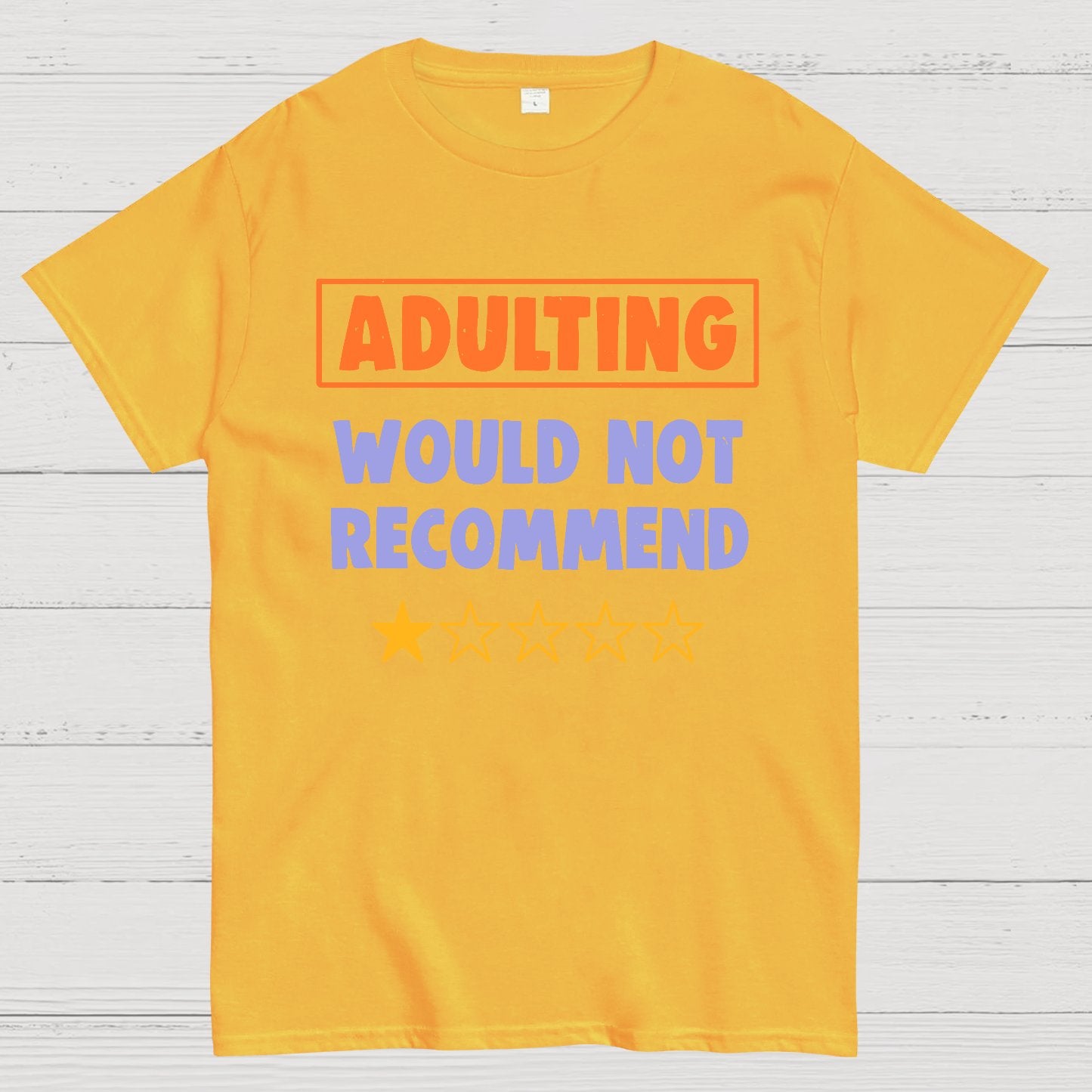 Adulting Would Not Recommend Geeky T-Shirt